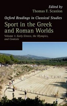 Sport in the Greek and Roman Worlds: Early Greece, the Olympics, and Contests: Volume 1