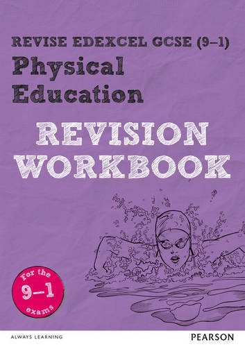 Revise Edexcel GCSE (9-1) Physical Education Revision Workbook: for the 9-1 exams