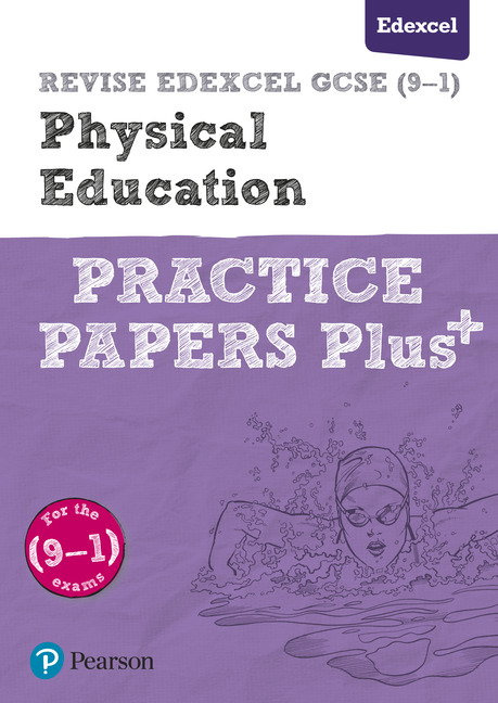 REVISE Edexcel GCSE (9-1) Physical Education Practice Papers Plus