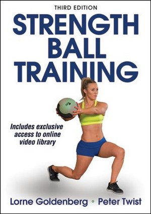 Strength Ball Training - Third Edition