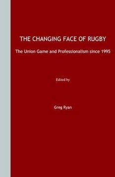 The Changing Face of Rugby: The Union Game and Professionalism Since 1995
