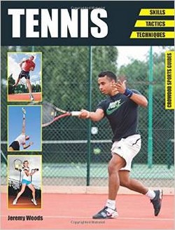 Tennis: Skills - Tactics - Techniques