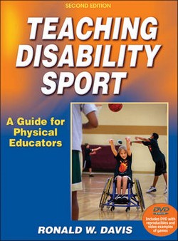 Teaching Disability Sport-2nd Edition: A Guide for Physical Educators