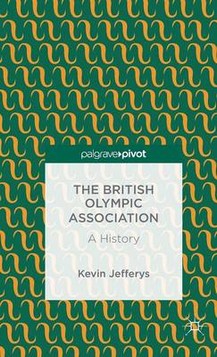 The British Olympic Association: a History