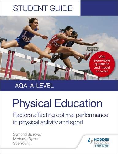 AQA A Level Physical Education Student Guide 2: Factors affecting optimal performance in physical activity and sport