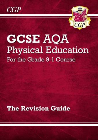 GCSE Physical Education AQA Revision Guide - for the Grade 9-1 Course