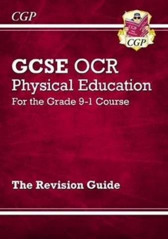 GCSE Physical Education OCR Revision Guide - for the Grade 9-1 Course
