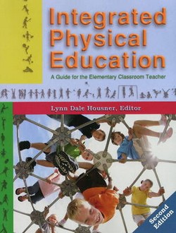 Integrated Physical Education: A Guide for the Elementary Classroom Teacher
