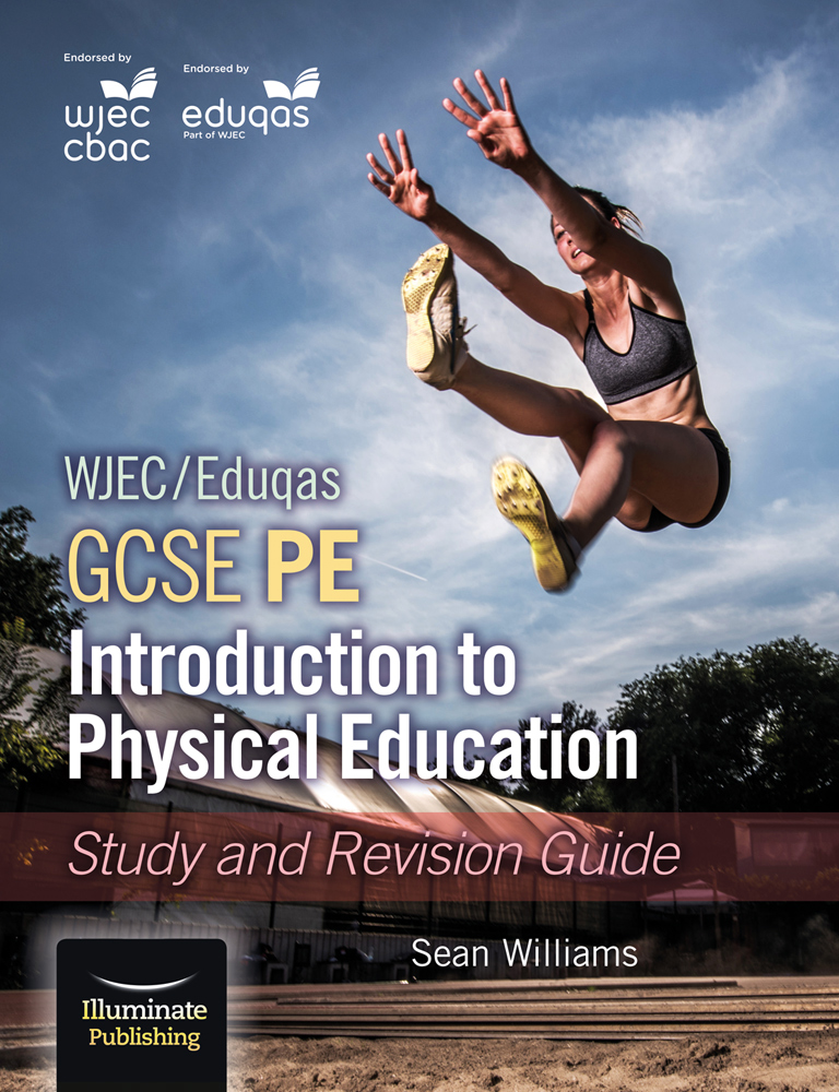 WJEC/Eduqas GCSE PE: Introduction to Physical Education Study and Revision Guide