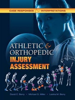Athletic and Orthopedic Injury Assessment: Case Responses and Interpretations